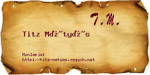 Titz Mátyás névjegykártya